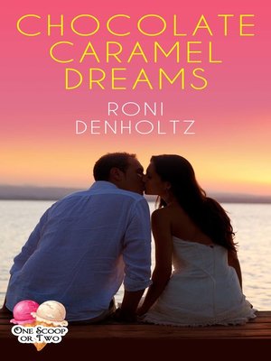 cover image of Chocolate Caramel Dreams